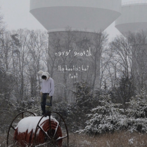 never enough [w/ The Bootleg Boy]