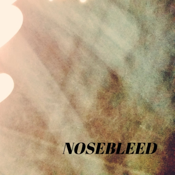 NOSEBLEED