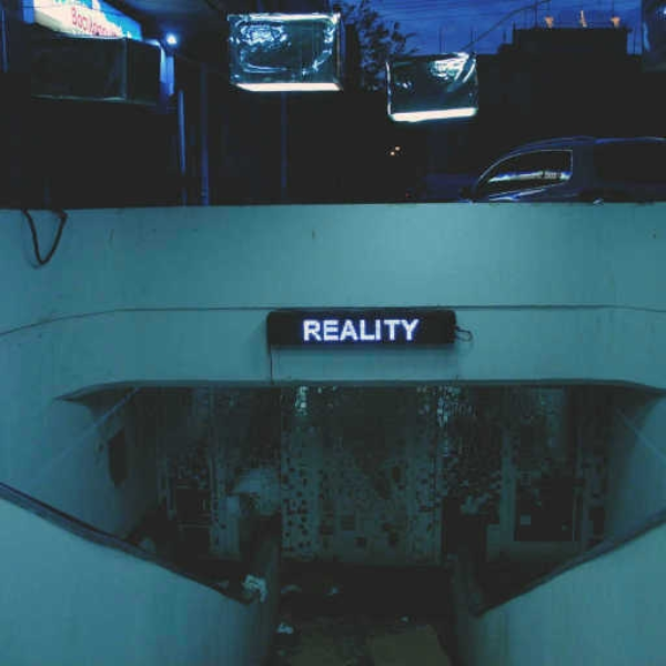 Reality.