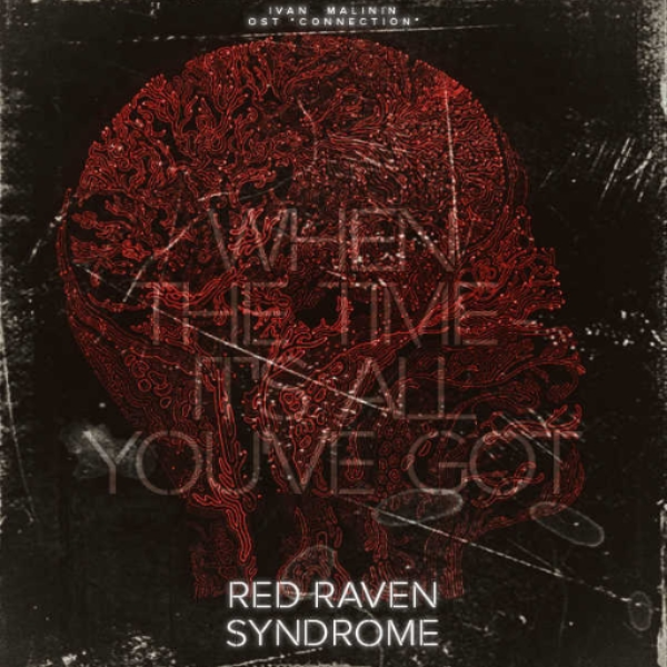 Red Raven Syndrome (OST "Connection")