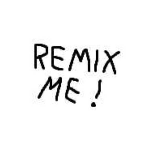 Remix me!