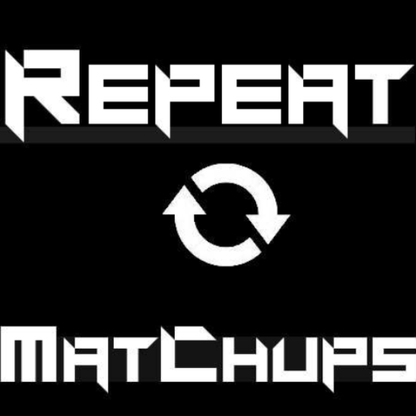Repeat - MatChups