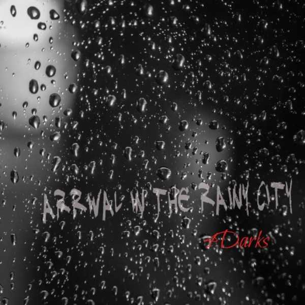 Arrival in the rainy city