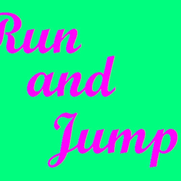Run and Jump!