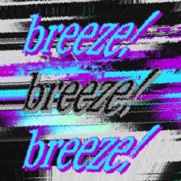 BREEZE!
