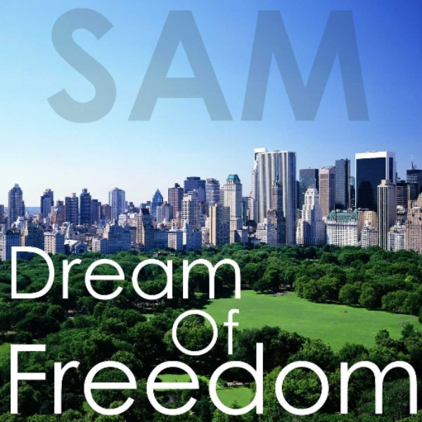 SAM-Dream Of Freedom