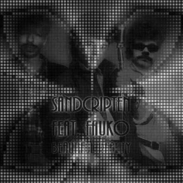 Sandcripten feat. Fauko - Beautiful reality (scheduled)