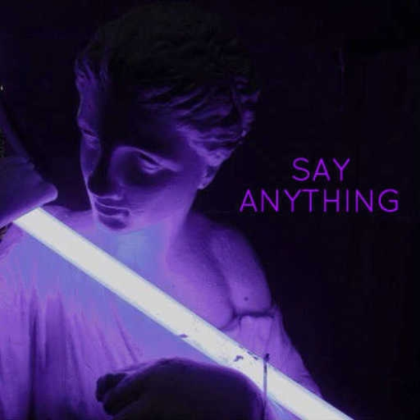 SAY ANYTHING
