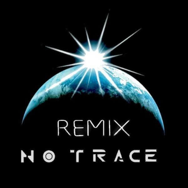 Say my name (No Trace Remix)