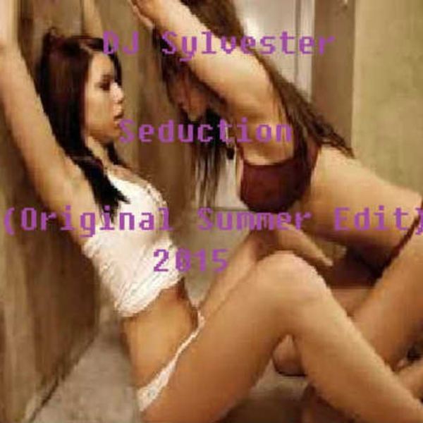 Seduction (Original Summer Edit 2015)