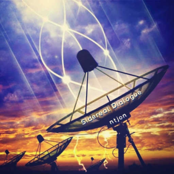 Sidereal Dialogue