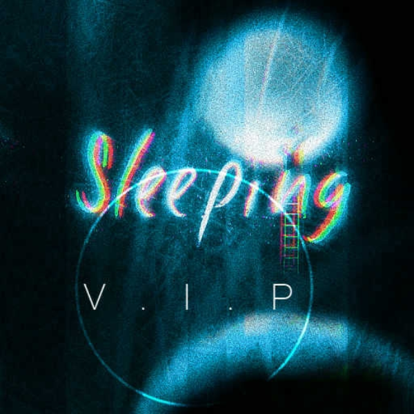 Sleeping V.I.P