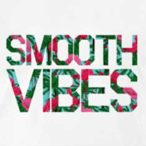 Smooth Vibes