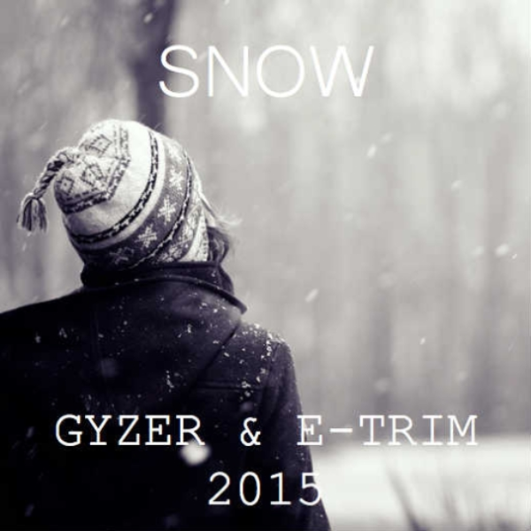 Snow (ft. E-Trim)