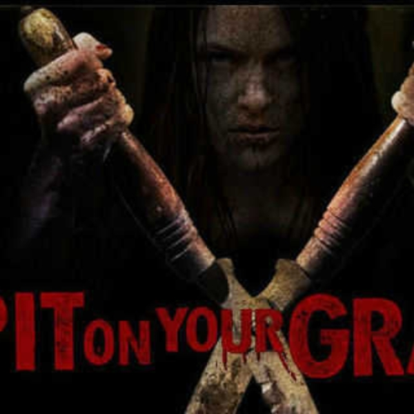 Spit On Your Grave