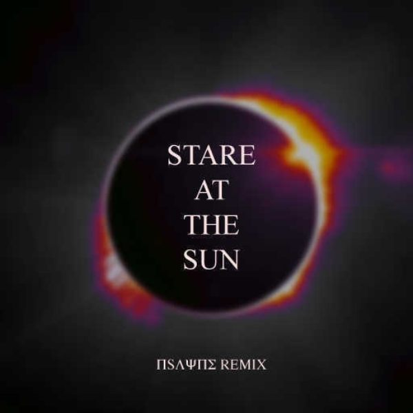 Stare At The Sun (Nsayne Remix)