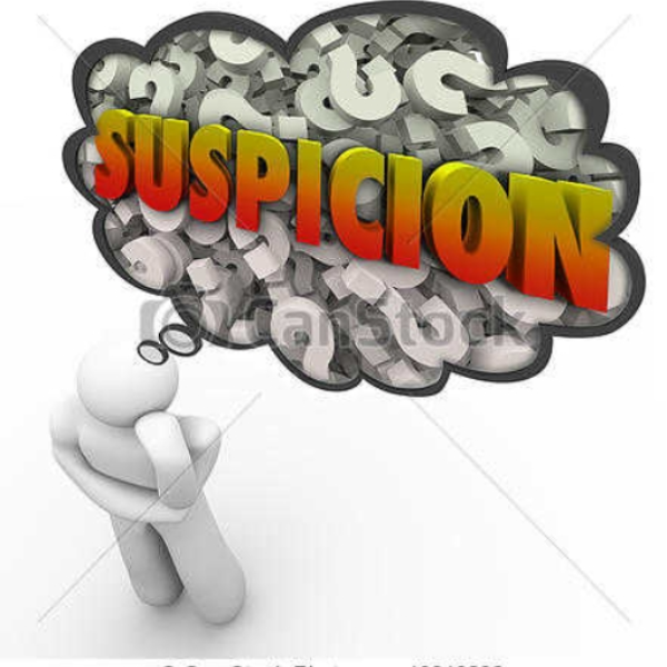 Suspicion