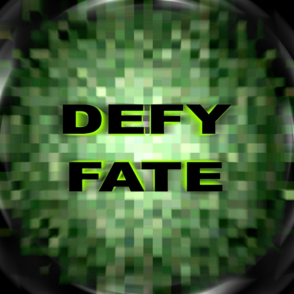 Defy Fate
