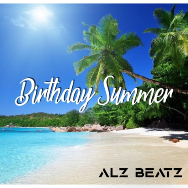 Birthday Summer (Tropical House)