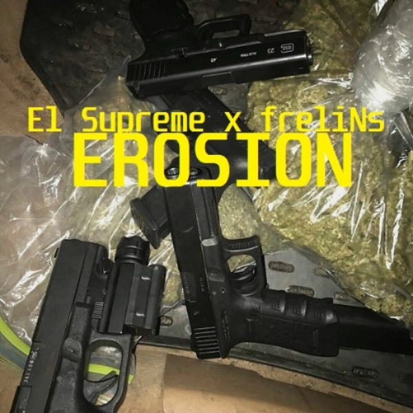 EROSION (+El Supreme)