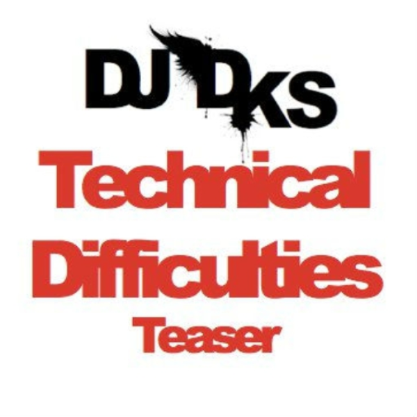 Technical Difficulties - Teaser