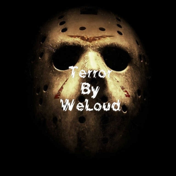 Terror By WeLoud