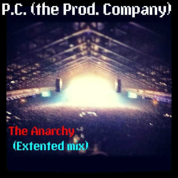 The Anarchy (Extented mix)