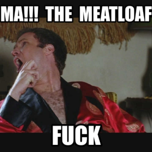 The MeatLoaf