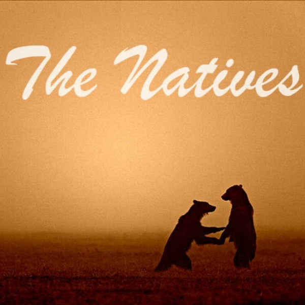 The Natives