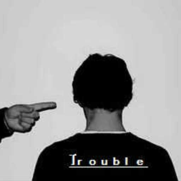 There (The Trouble) Be There (Not here)