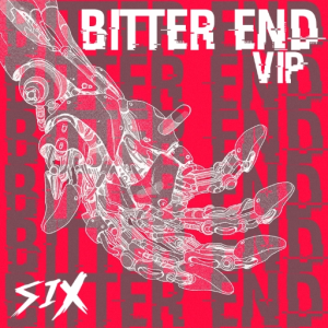 SIX- BITTER END [VIP]