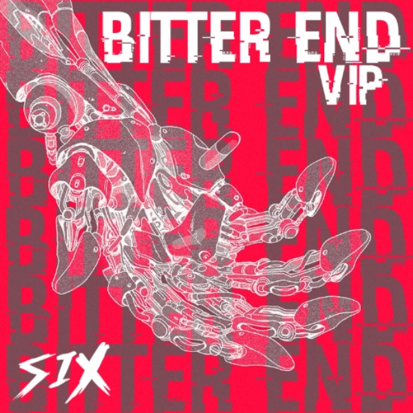SIX- BITTER END [VIP]