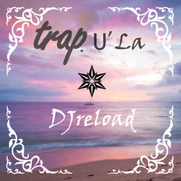Trap U' La