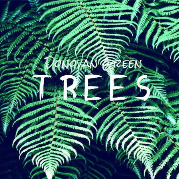 Trees (prod. Donovan Green)