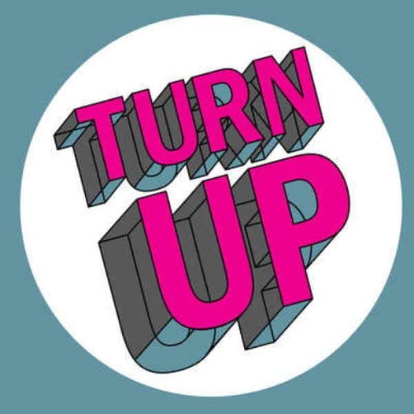 TURN UP (Drop and Dabb)