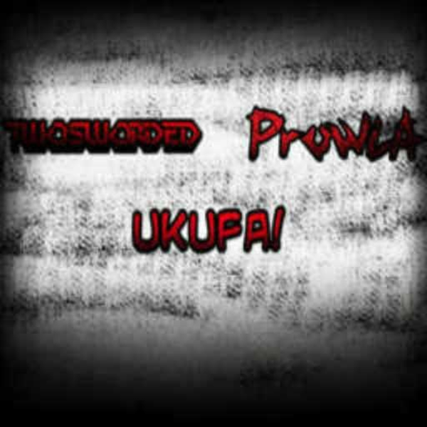 Ukufa, Prowla, & TwoSworded - Nightmare