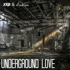 Underground Love (Ft. DubLion)
