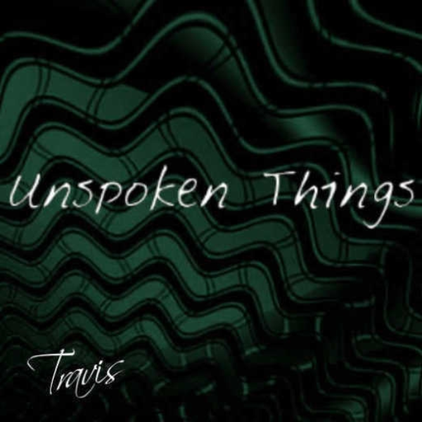 Unspoken Things Remake