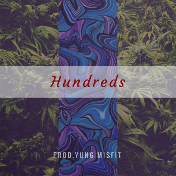 Hundreds (prod. Yung Misfit)
