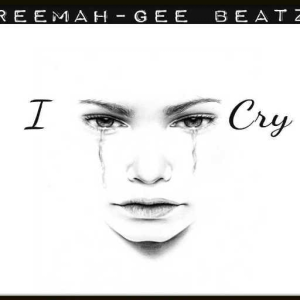 I Cry.