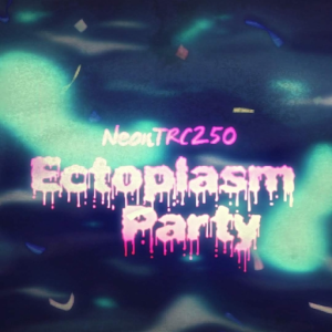 Ectoplasm Party