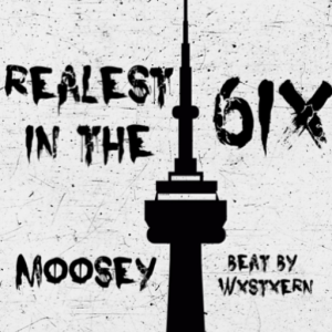 Realest in the 6ix (beat by WxSTxRN)