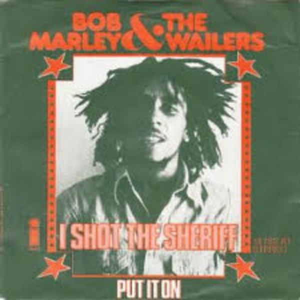 I shot the sheriff