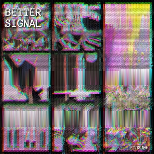 BETTER SIGNAL