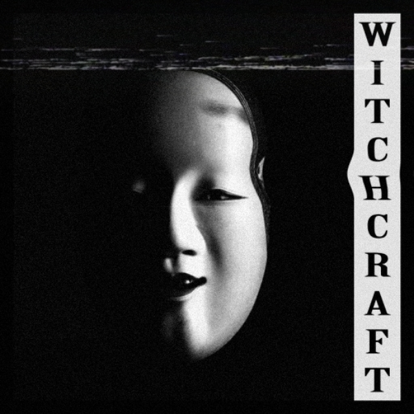 WITCHCRAFT (w/ RL, MOON MANE)