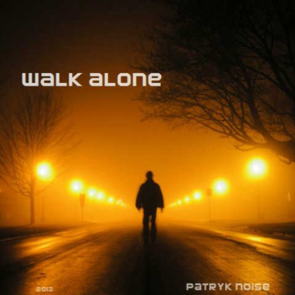 Walk Alone