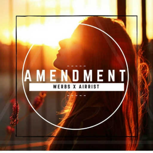 Werbs x Airrist - Amendment
