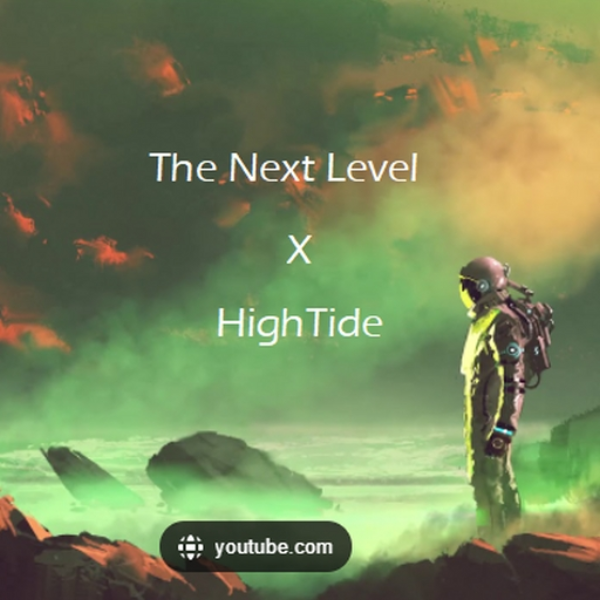 Next Level x HIGHTIDE