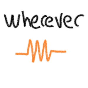 Wherever