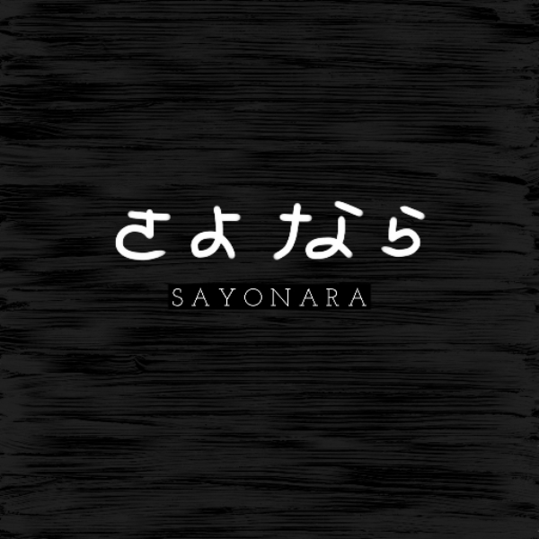 Sayonara